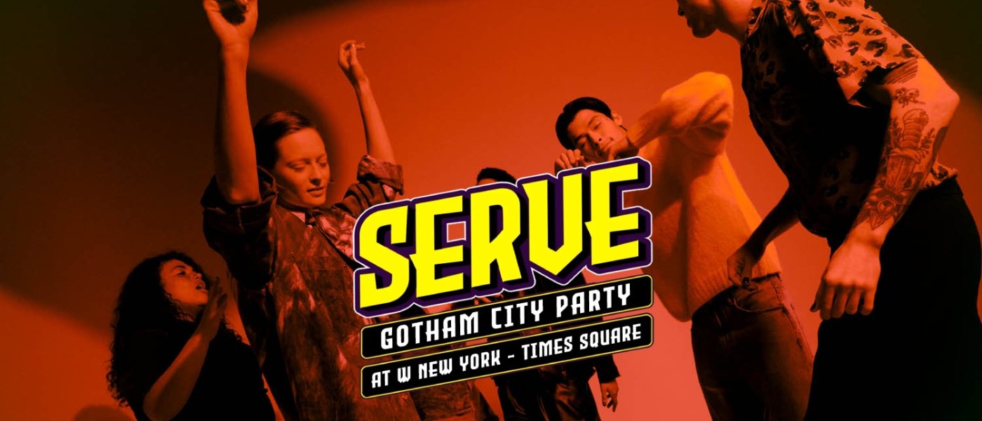 A red-lit photo of six people dancing in a room. Text laid overtop reads "SERVE Gotham City Party at W New York Times Square"