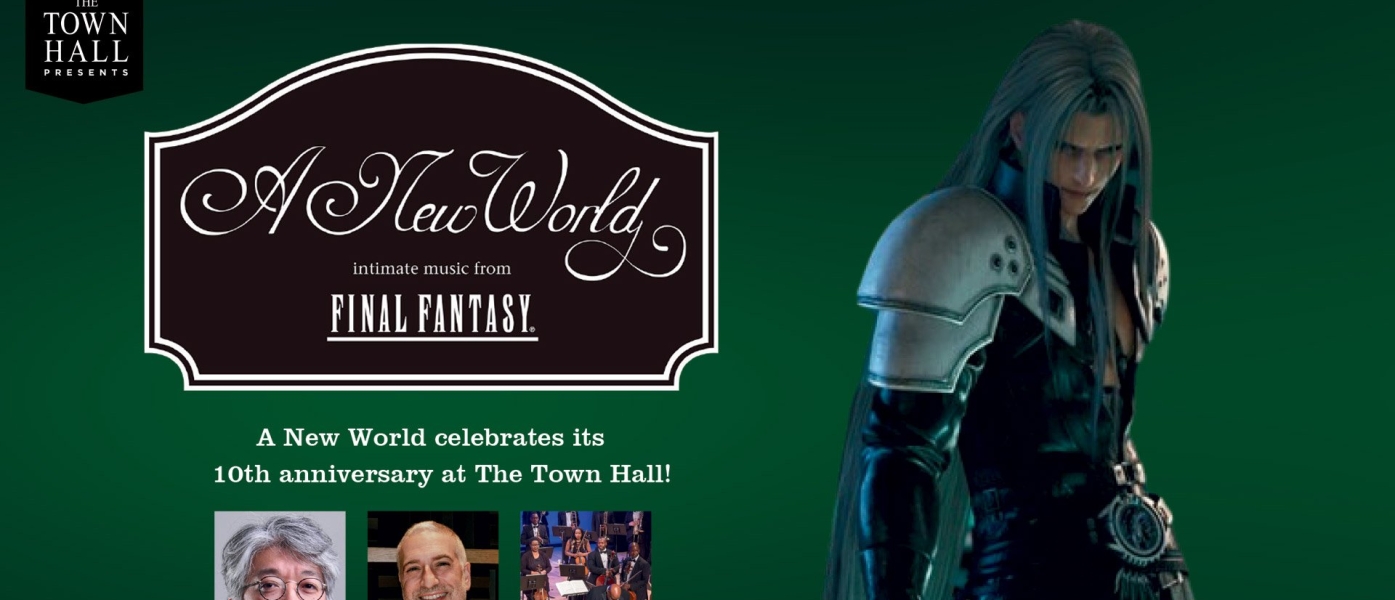 A New World: Intimate Music from Final Fantasy celebrates its 10th anniversary at the Town Hall